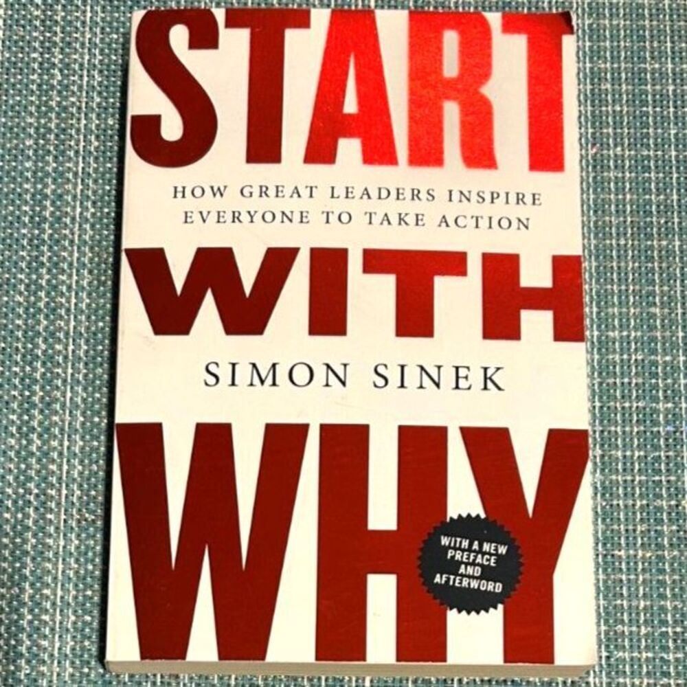 Start with Why by Simon Sinek - Paperback